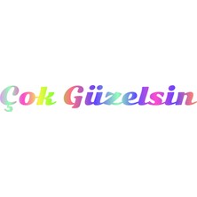 Şallı Reklam Çok Güzelsin Ayna Sticker
