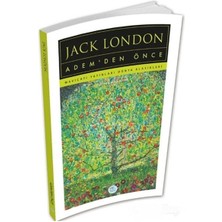 Fantastik Store Adem’den Önce - Jack London
