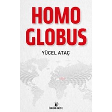 Fantastik Store Homo Globus - Doğu-Batı ve Küresel Insan