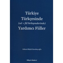 Fantastik Store Türkiye Türkçesinde (Ad+Fiil Birleşmelerinde) Yardımcı Fiiller