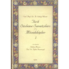 Fantastik Store Türk Süsleme Sanatçıları Müzehhipler - 1