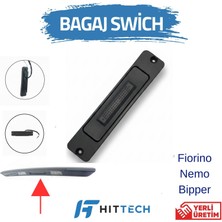 Hittech Fiat Fiorino Citroen Nemo Peugeot Bipper Bagaj Açma Butonu