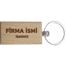 Kişiye Özel Dikdörtgen Ahşap Anahtarlık – Firma Ismi ve Isim Yazılı Lazer Gravür Anahtarlık – Kurumsal Promosyon & Özel Tasarım