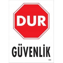 LTG Nova Mey Ithalat® Dur Güvenlik Siyah Kırmızı Uyarı Levhası 25X35 KOD:1600