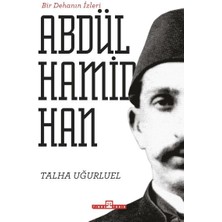 Timaş Tarih Bir Dehanın Izleri Iı. Abdülhamid Han
