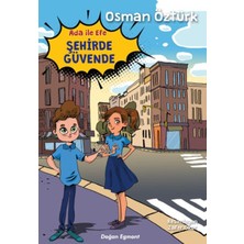 Ada Ile Efe Şehirde Güvende