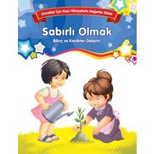 Parıltı Yayınları Sabırlı Olmak - Bilinç ve Karakter Gelişimi