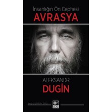 Insanlığın Ön Cephesi Avrasya