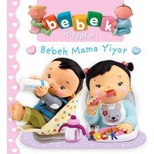 Bebek Mama Yiyor - Bebek Kitapları