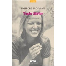 Yapı Kredi Yayınları Toplu Şiirler - Ingeborg Bachmann - Modern Klasikler