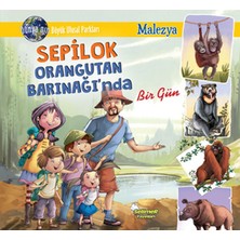 Selimer Yayınları Sepilok Orangutan Barınağı'nda Bir Gün