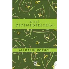Dorlion Yayınları Deli Diyemediklerim