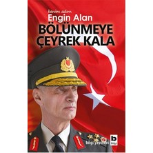 Bilgi Yayınevi Benim Adım Engin Alan Bölünmeye Çeyrek Kala