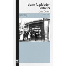 Ötüken Neşriyat Bizim Caddeden Portreler