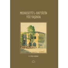 Kubbealtı Neşriyatı Yayıncılık Medresetü'l-Hattatin Yüz Yaşında