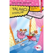 Can Çocuk Yayınları Güzel, Açıkgöz, Cesur Kızlar 01 - Yalancı Aynalar
