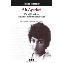 Yapı Kredi Yayınları Ah Ayetleri - Furuğ Ferruhzad Hakkında Söylenmemiş Sözler