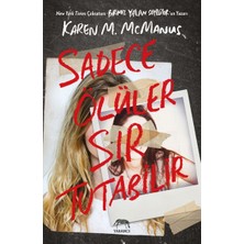 Yabancı Yayınları Sadece Ölüler Sır Tutabilir