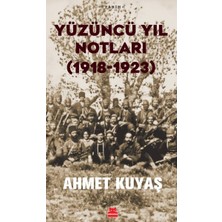 Kırmızı Kedi Yayınevi Yüzüncü Yıl Notları (1918-1923)
