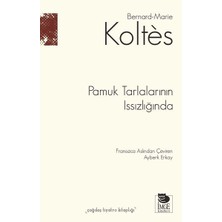 İmge Kitabevi Yayınları Pamuk Tarlalarının Issızlığında