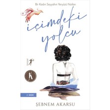 Artemis Yayınları Içimdeki Yolcu - Bir Kadın Seyyahın Yeryüzü Notları