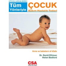 Kare Yayınları Tüm Yönleriyle Çocuk Bakım - Hastalık - Tedavi