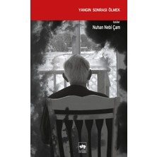 Ötüken Neşriyat Yangın Sonrası Ölmek