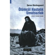 Doğu Batı Yayınları Ölümcül Hastalık Umutsuzluk
