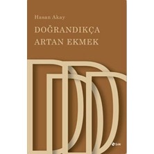 Şule Yayınları Doğrandıkça Artan Ekmek