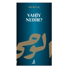 Vahiy Nedir?
