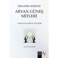 Az Kitap Dinlerin Kökeni Aryan Güneş Mitleri