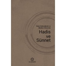 Kuramer Islam Geleneğinde ve Modern Dönemde Hadis ve Sünnet