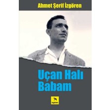 İzgören Yayınları Uçan Halı Babam
