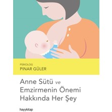 Hayy Kitap Anne Sütü ve Emzirmenin Önemi Hakkında Her Şey
