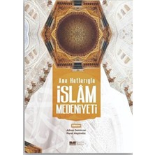Siyer Yayınları Ana Hatlarıyla Islam Medeniyeti