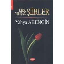 Akçağ Yayınları Kırk Yıldan Şiirler