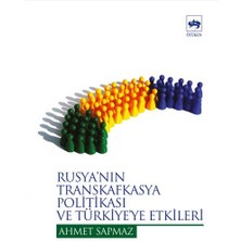 Ötüken Neşriyat Rusyanın Transkafkasya Politikası ve Türkiye Etkileri
