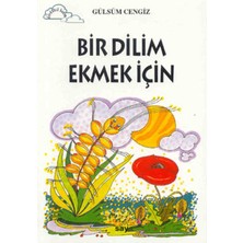 Say Yayınları Tomurcuk 3-Bir Dilim Ekmek Için