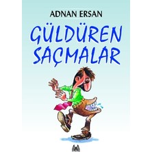 Arkadaş Yayınları Güldüren Saçmalar