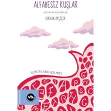 Vakıfbank Kültür Yayınları Alfabesiz Kuşlar