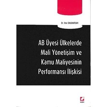 Seçkin Yayıncılık Ab Üyesi Ülkelerde Mali Yönetişim ve Kamu Maliyesinin Performansı Ilişkisi