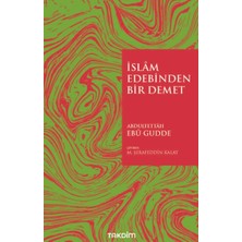Takdim Yayınları Islam Edebinden Bir Demet