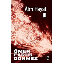 İz Yayıncılık Ab-I Hayat Iıı