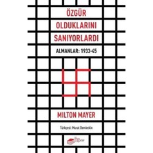 The Kitap Özgür Olduklarını Sanıyorlardı - Almanlar 1933 - 45