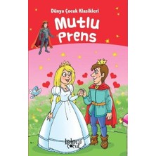 Koloni Çocuk Mutlu Prens - Dünya Çocuk Klasikleri