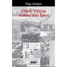 Yapı Kredi Yayınları Orhan Veli'nin Ankara'daki Izleri