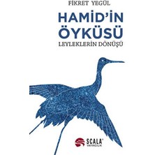 Scala Yayıncılık Hamid’in Öyküsü - Leyleklerin Dönüşü