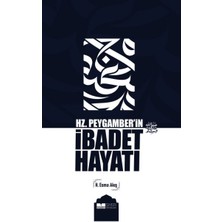 Siyer Yayınları Hz. Peygamber’in Ibadet Hayatı