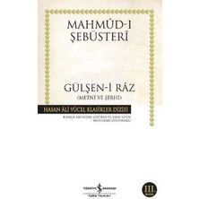 İş Bankası Kültür Yayınları Gülşen-I Raz Metni ve Şerhi - Hasan Ali Yücel Klasikleri