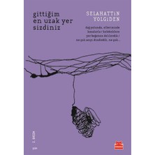 Kırmızı Kedi Yayınevi Gittiğim En Uzak Yer Sizdiniz
